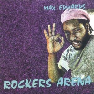 Max Edwards - Rockers Arena  CD